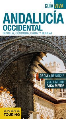 ANDALUCÍA OCCIDENTAL, GUIA VIVA