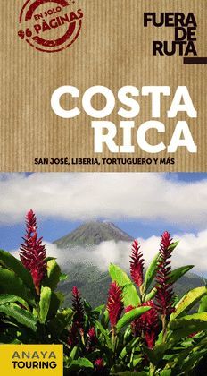 COSTA RICA, FUERA DE RUTA