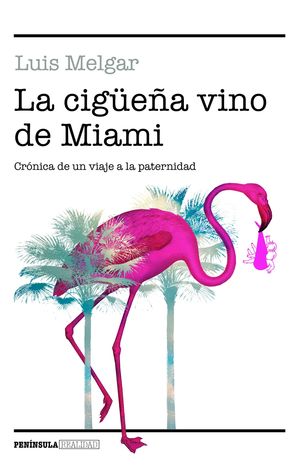 CIGUEÑA VINO DE MIAMI, LA