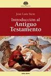 INTRODUCCIÓN AL ANTIGUO TESTAMENTO