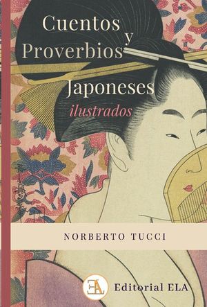 CUENTOS Y PROVERBIOS JAPONESES ILUSTRADOS