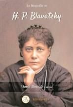 H. P. BLAVATSKY, LA BIOGRAFIA DE