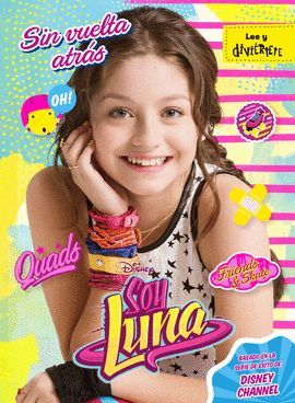 SOY LUNA 3. SIN VUELTA ATRAS