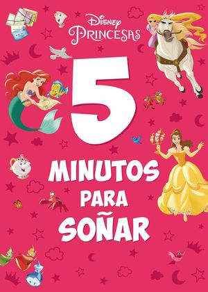 PRINCESAS - 5 MINUTOS PARA SOÑAR