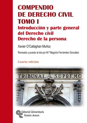 COMPENDIO DE DERECHO CIVIL TOMO I. (4ª ED. 2022)