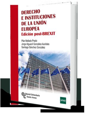 DERECHO E INSTITUCIONES DE LA UNIÓN EUROPEA (UNED)