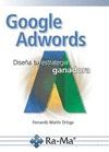 GOOGLE ADWORDS DISEÑA TU ESTRATEGIA GANADORA