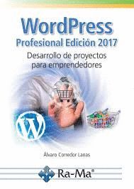 WORDPRESS PROFESIONAL 2017 DESARROLLO DE PROYECTOS