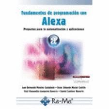 FUNDAMENTOS DE PROGRAMACIÓN CON ALEXA. PROYECTOS PARA LA AUTOMATIZACIÓN Y APLICA