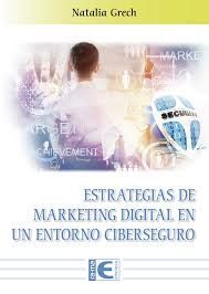 ESTRATEGIAS DE MARKETING DIGITAL EN UN ENTRORNO CIBERSEGURO