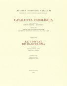CATALUNYA CAROLÍNGIA. VOLUM 7. EL COMTAT DE BARCELONA (OBRA COMPLETA)