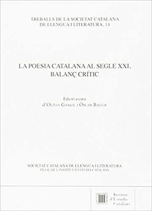 POESIA CATALANA AL SEGLE XXI. BALANÇ CRÍTIC, LA