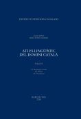 ATLES LINGÜÍSTIC DOMINI CATALÀ. VOLUM 9 (19. MORFOLOGIA VERBAL ; 20. SINTAXI ; 21. FONOSINTAXI)