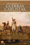 GUERRAS CARLISTAS, BREVE HISTORIA DE LAS