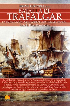 BATALLA DE TRAFALGAR, BREVE HISTORIA DE LA