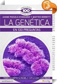 GENETICA EN 100 PREGUNTAS, LA