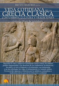 VIDA COTIDIANA DE LA GRECIA CLÁSICA, BREVE HISTORIA DE LA
