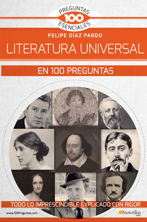 LITERATURA UNIVERSAL EN 100 PREGUNTAS, LA