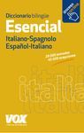 DICCIONARIO ESENCIAL ESPAÑOL - ITALIANO / ITALIANO - SPAGNOLO