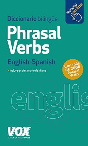 PHRASAL VERBS + IDIOMS