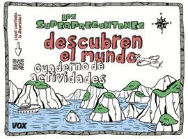 SUPERPREGUNTONES DESCUBREN EL MUNDO, LOS