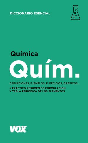 QUIMICA DICCIONARIO ESENCIAL VOX. QUÍM.