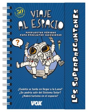 VIAJE AL ESPACIO - LOS SUPERPREGUNTONES