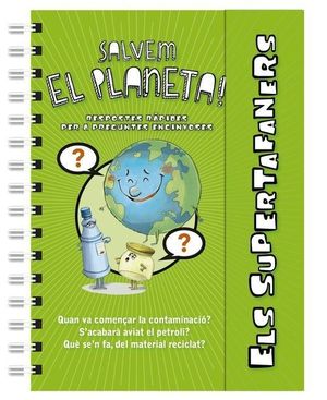 SUPERTAFANERS SALVEM EL PLANETA!, ELS