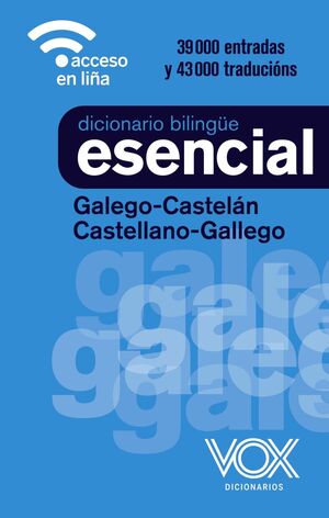 DICCIONARIO ESENCIAL GALEGO-CASTELÁN / CASTELLANO-GALLEGO