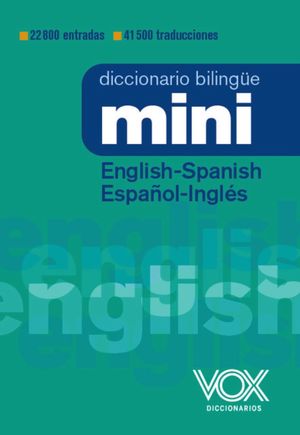 DICCIONARIO BILINGUE MINI ENGLISH-SPANISH / ESPAÑOL-INGLÉS