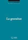 GRATUÏTAT, LA
