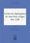 COL·LECCIÓ DIPLOMÀTICA DE SANT PERE D'ÀGER FINS 1198. VOLUM I/II