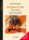 ESCRIURE LA VIDA I LA MORT