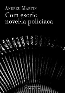 COM ESCRIC NOVEL·LA POLICÍACA