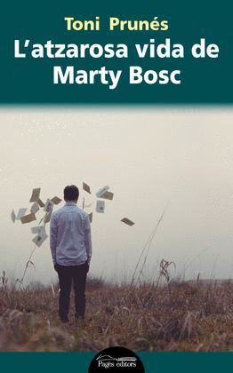 ATZAROSA VIDA DE MARTY BOSCH, L'