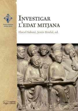 INVESTIGAR A L'EDAT MITJANA