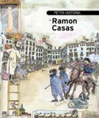 PETITA HISTÒRIA DE RAMON CASAS