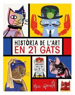 HISTORIA DE L'ART EN 21 GATS