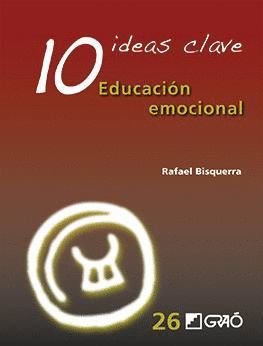 10 IDEAS CLAVE EDUCACION EMOCIONAL