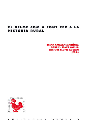 DELME COM A FONT PER A LA HISTÒRIA RURAL, EL