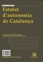 ESTATUT D'AUTONOMÍA DE CATALUNYA / ESTATUTO DE AUTONOMÍA DE CATALUÑA