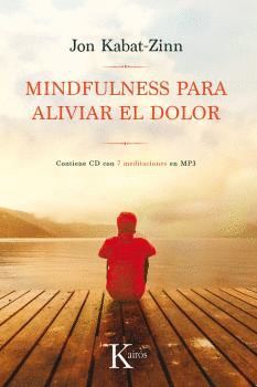 MINDFULNESS PARA ALIVIAR EL DOLOR (+ CD)