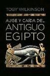 AUGE Y CAIDA DEL ANTIGUO EGIPTO