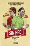 SIN RED: NADAL Y FEDERER