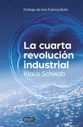 CUARTA REVOLUCIÓN INDUSTRIAL, LA
