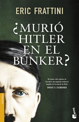 MURIÓ HITLER EN EL BÚNKER?