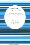 POESIA...ERES TU. ANTOLOGIA DE LA POESIA ESPAÑOLA HASTA EL SIGLO DE ORO