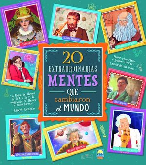 20 EXTRAORDINARIAS MENTES QUE CAMBIARON EL MUNDO