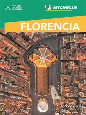 FLORENCIA, GUIA VERDE WEEK & GO MICHELIN