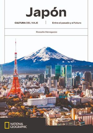 JAPÓN, ENTRE EL PASADO Y EL FUTURO